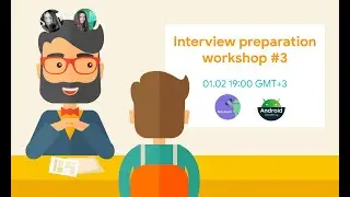 Android Interview Preparation #3 - Behavior/Soft Skills