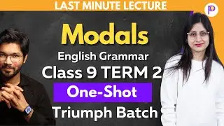 Modals Class 9 Term 2 Explanation and Modals Practice Exercise | Triumph Batch | English Class 9
