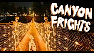 Canyon Frights at Capilano Suspension Bridge Park 2025