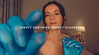 ASMR extremely deep energy cleanse with facial massage