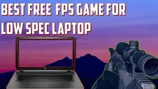 Best Free Fps Game For  Low Spec Laptop/Pc