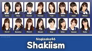 [Color Coded] Nogizaka46 (乃木坂46) - Shakiism (シャキイズム) Lyrics KAN/ROM/IDN
