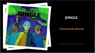 Trueno, Randy, Bizarrap - JUNGLE / 8D Audio