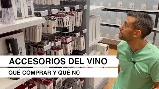 ACCESORIOS del VINO. Qué SÍ comprar y qué NO (arrasamos con El Corte Inglés)
