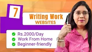 7 Websites That PAY To WRITE For Everyone || Working Part-Time on Internet 🔥🔥 | Earning ₹2000/Day