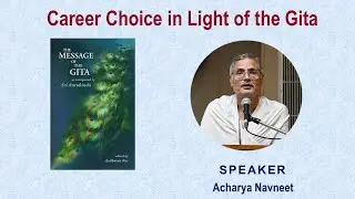 Career Choice in Light of the Gita