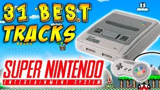 31 Best SNES Soundtracks [ Super Nintendo Music Tribute ]
