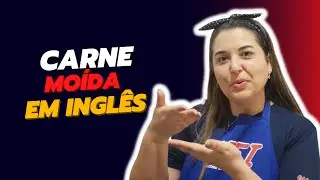 Como dizer CARNE MOÍDA em inglês?