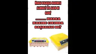 #kuluckamakinesicıkım