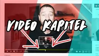 Kapitel markieren in Youtube Videos (NEUNEUNEU)