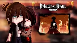 Past Aot react to Eren ‘s thoughts || gacha react || aot react || GCRV [3/3]