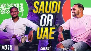 What You Don't Know About DUBAI | Saudi vs UAE #chekd 15 #podcast