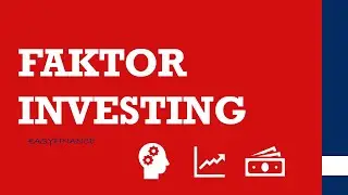 Faktor Investing einfach erklärt (Smart Beta ETF)