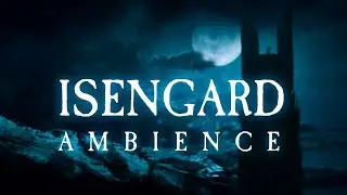 Isengard | The Lord of the Rings | Ambient Soundscape