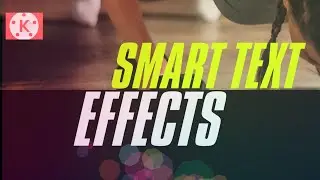 Smart Text Effects with Kinemaster | Text Editing tutorial_Trick Premium