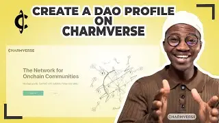 How to create a DAO Profile on Charmverse (Full Tutorial)