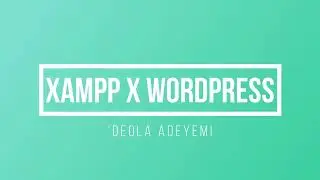 Integrating Xampp with WordPress CMS