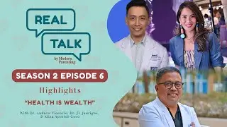 Dr. JV Jaurigue, Dr. Andrew Vicencio and Aliza Apostol-Goco in Real Talk Season 2: Health is Wealth