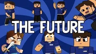 The Future - Channel Update