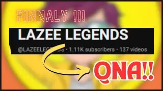 1K SPECIAL QNA !!