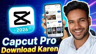 Capcut Pro New Update 16.8.0 |Capcut ProInternet Problem Fixed☑️| All Pro FeatureEffect Show