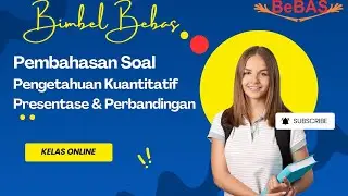Pembahasan Soal Pengetahuan Kuantitatif (PK) Presentase -Perbandingan Untuk Persiapan UTBK SNBT 2026