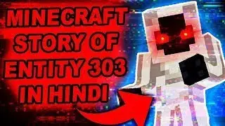Real story of entity 303 in Minecraft| Entity303 story in hindi 💀 