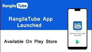 RangilaTube Android App Launched| Hindi
