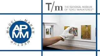 Model Maker Meetup - Toy & Miniature Museum Model Making Discussion