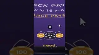 I had to do a $16,000 blackjack bet…