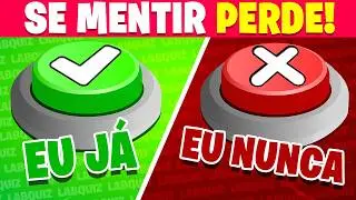EU JÁ OU EU NUNCA | EDIÇAO: FÉRIAS🏖 #quiz #labquiz