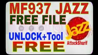 JAZZ MF937 Mobilink mf937u UNLOCKfile FREE ATTOCKSHARIF  SUBSCRIBE LIKE SHARE