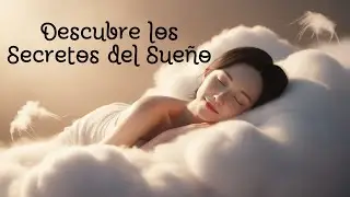 La Ciencia del Sueño Secretos y Beneficios para la Salud