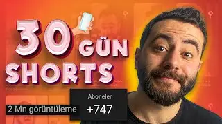 30 GÜN SHORTS PAYLAŞMAK! 🤩 | *Sonuçlar İnanılmaz | Shorts İzlenme Artırma