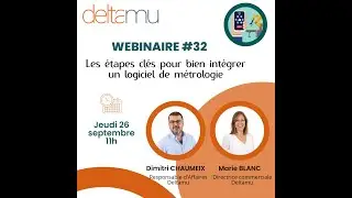 Webinaire #32 - Les étapes clés pour bien intégrer un logiciel de métrologie