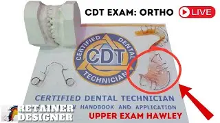 [CDT Exam] Let's make the upper Hawley retainer from the exam!