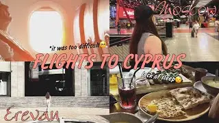 FLIGHTS TO CYPRUS || увидела с семьей Ереван, прогулки по красивым местам и отсутствие сна