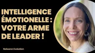L'Intelligence Émotionnelle pour MIEUX Manager !