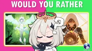 Would You Rather GENSHIN IMPACT Edition