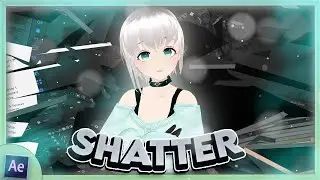 ADVANCED SHATTER EFFECT: After Effects AMV Tutorial