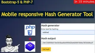 Create mobile responsive hash generator tool using Bootstrap-5 php|Bootstrap-5 PHP-7 hashing tool