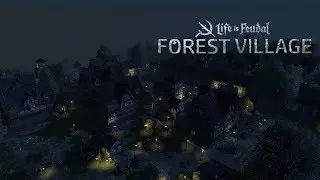 Прохождение Life is Feudal: Forest Village #1 Смотрим, строимся и стартуем...
