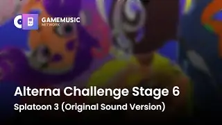 Alterna Challenge Stage 6 - Splatoon 3 (Original Sound Version) [OST]