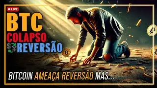 🥵 BITCOIN AMEAÇA REVERSÃO MAS... 🔴 ANÁLISE AO VIVO DO BTC