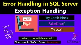 Error handling in SQL Server | Try Catch Block | RaisError | Throw