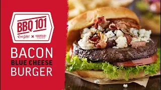 Bacon & Blue Cheeseburgers | BBQ 101 x Cookout Coach