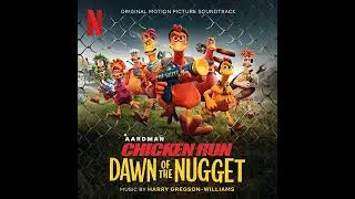 Chicken Run: Dawn of the Nugget Soundtrack | Going Back for Frizzle – Harry Gregson-Williams |