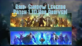 Raid: Shadow Legends - Patch 1.10 Has Arrived