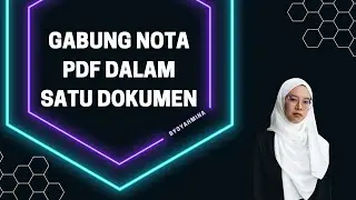 Gabung Nota PDF Dalam Satu Dokumen | BySyahmina