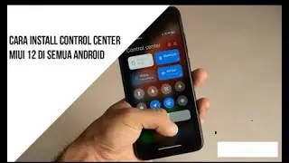 Cara Install Control Center MIUI 12 Di Semua Seri Xiaomi | tested Redmi Note 8 ( MIUI 11 )